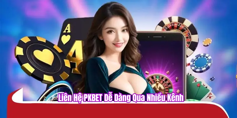 Giải Đáp Những Câu Hỏi Thường Gặp Về PKBET Trong Năm 2025 3 Liên hệ PKBET