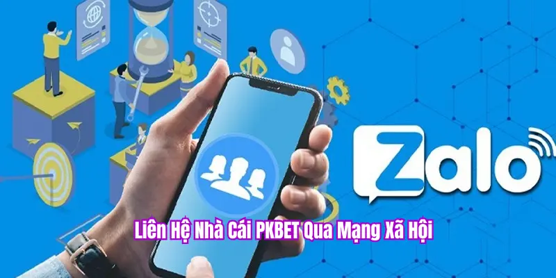 6 Cách Liên Hệ PKBET Hiệu Quả Nhất Khi Anh Em Cần Hỗ Trợ 2 Liên hệ qua mạng xã hội